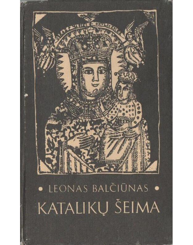 Katalikų šeima - Balčiūnas Leonas