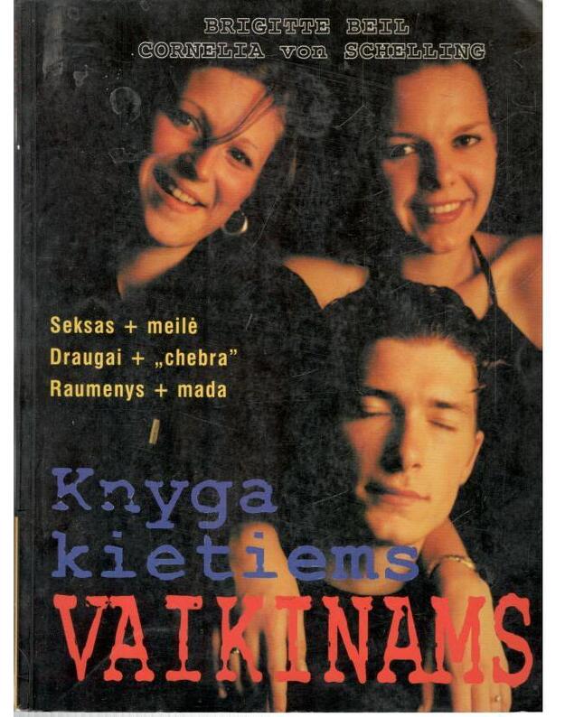 Knyga kietiems vaikinams - Beil Brigitte, Cornelia von Schelling