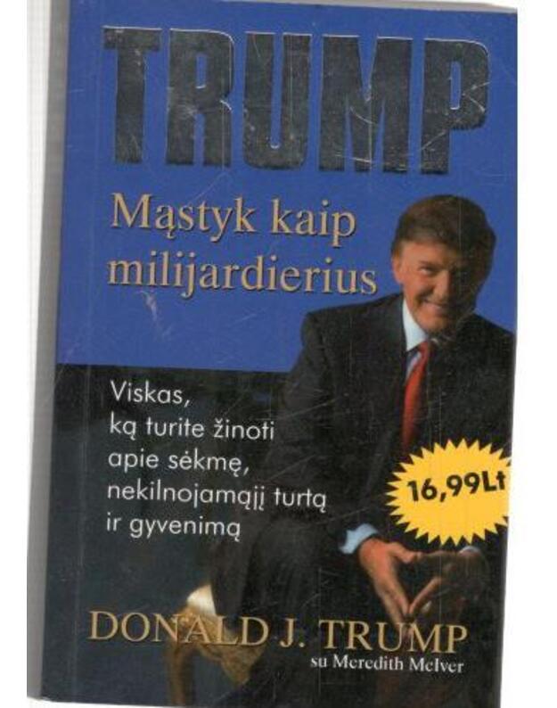 Mąstyk kaip milijardierius - Donald J. Trump su Meredith Melver