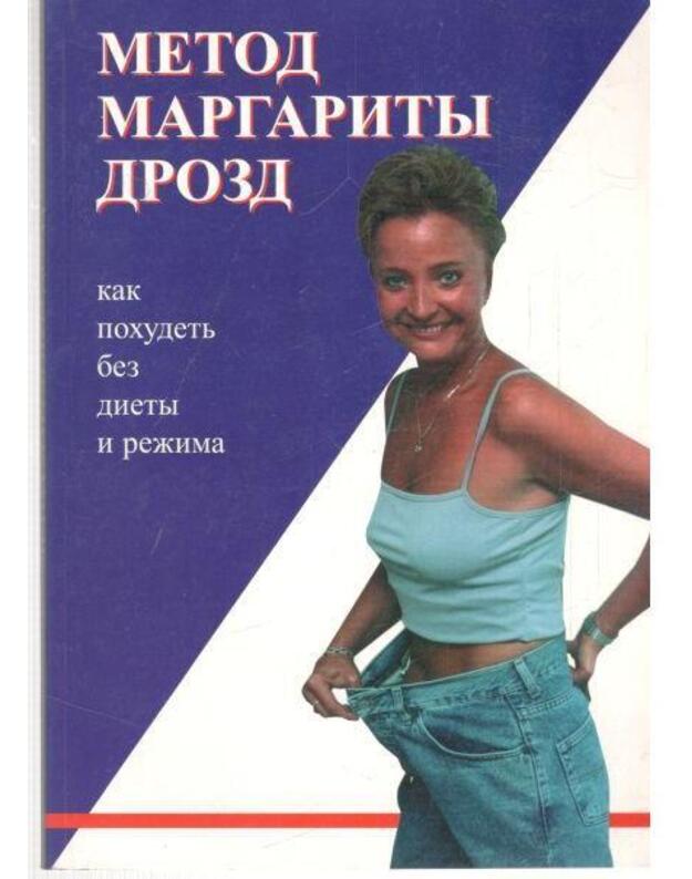 Metod Margarity Drozd - Drozd Margarita