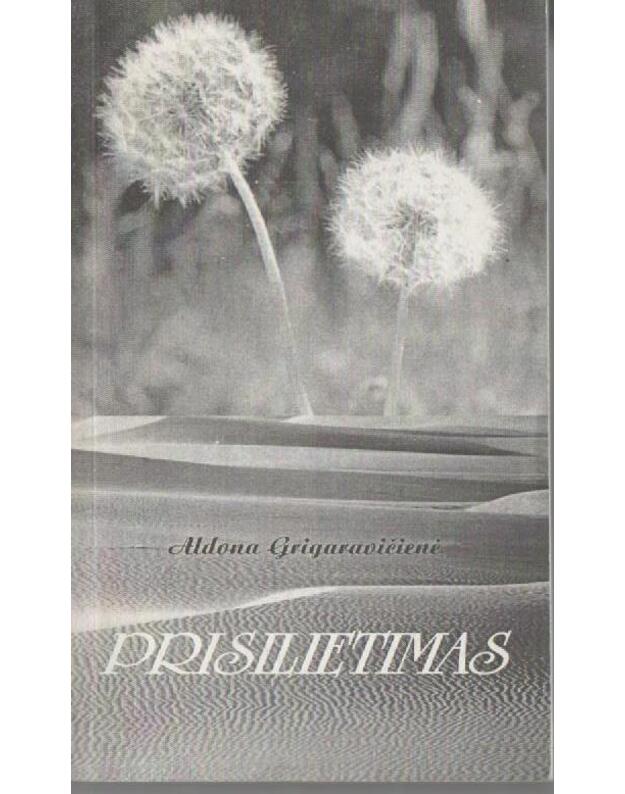 Prisilietimas - Grigaravičienė Aldona
