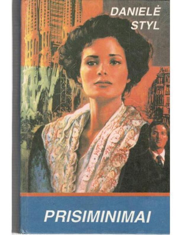 Prisiminimai. Romanas - Styl Danielė / Steel Danielle