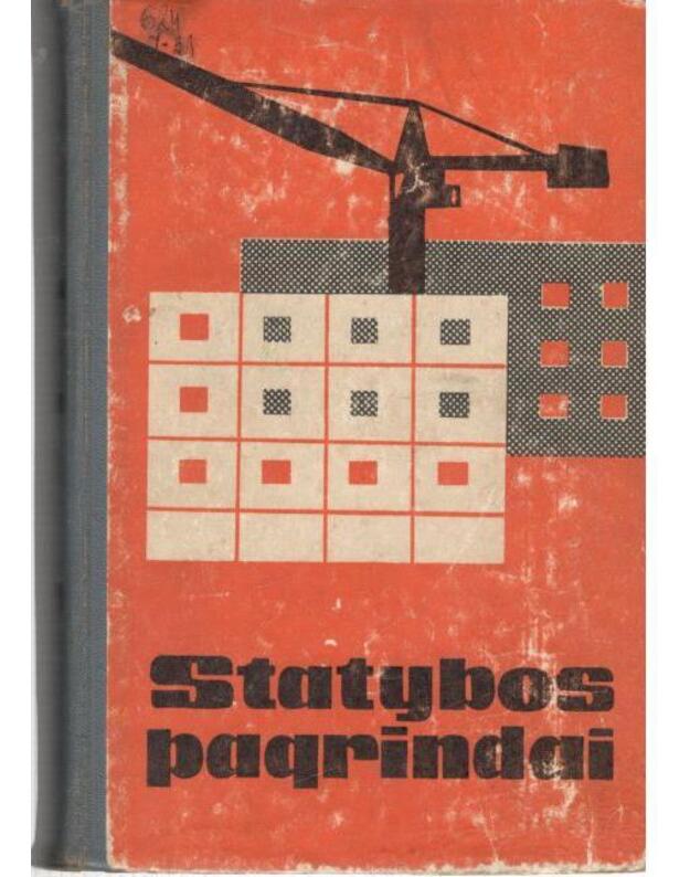 Statybos pagrindai - Iljičiovas A., Kokinas A., Rebortovičius J.