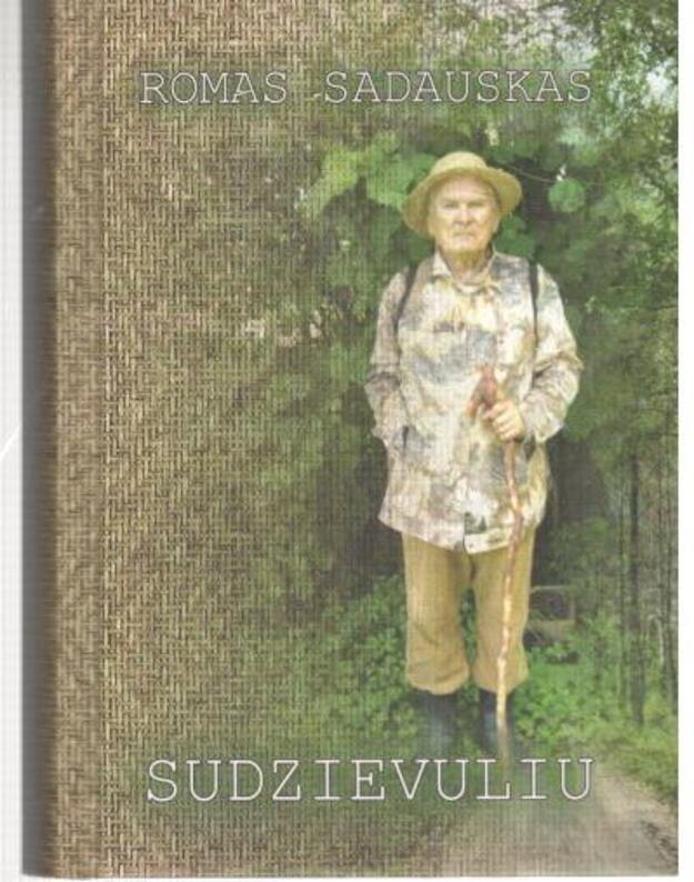 Sudzievuliu. Trupmenų poema - Sadauskas Romas