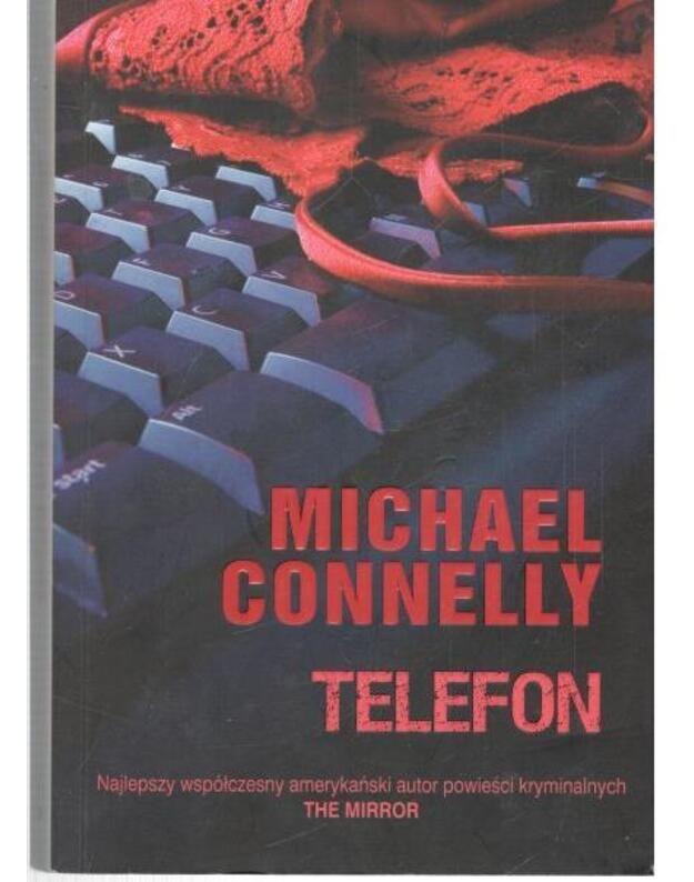Telefon. Powiešc - Connelly Michael 