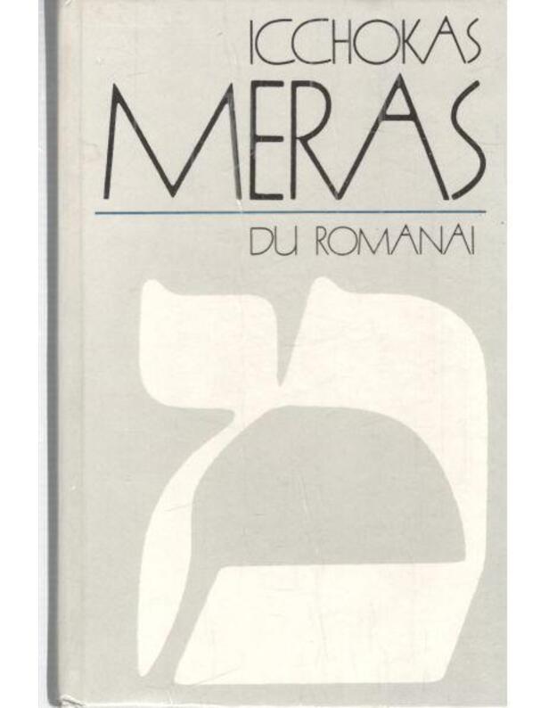 Du romanai: Striptizas. Sara - Meras Icchokas