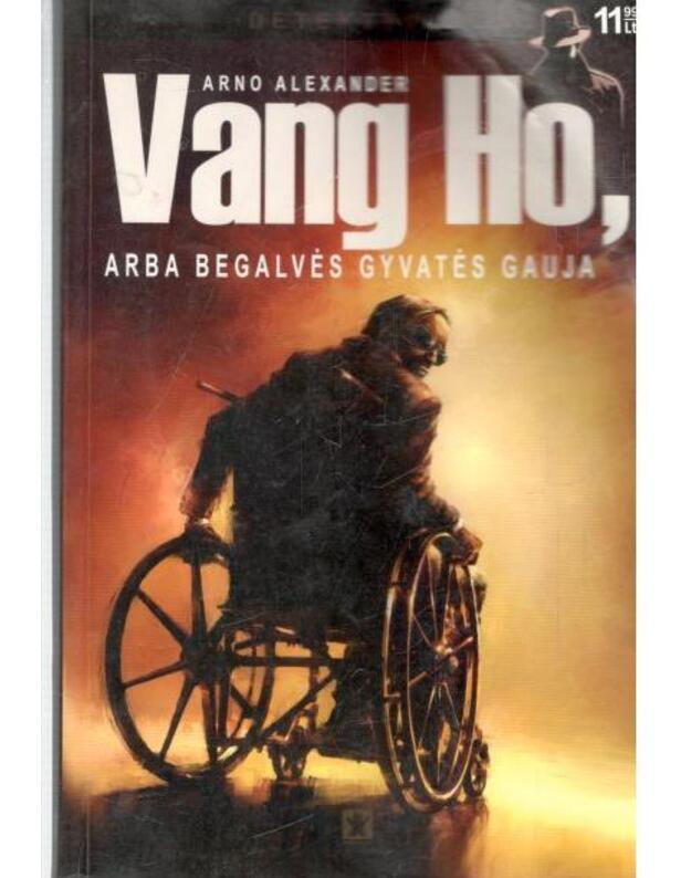 Vang Ho, arba begalvės gyvatės gauja - Aleksanderis Arno 