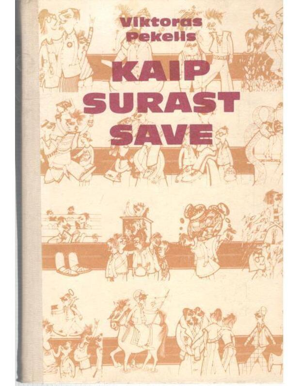 Kaip surast save - Pekelis V. D.