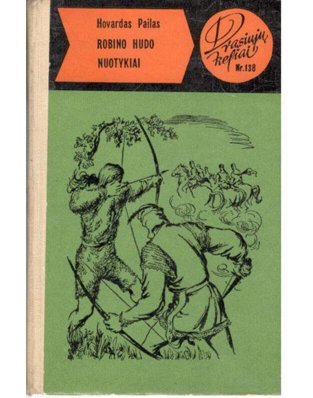 Robino Hudo nuotykiai. Apysaka / DK 138 - Pailas Hovardas