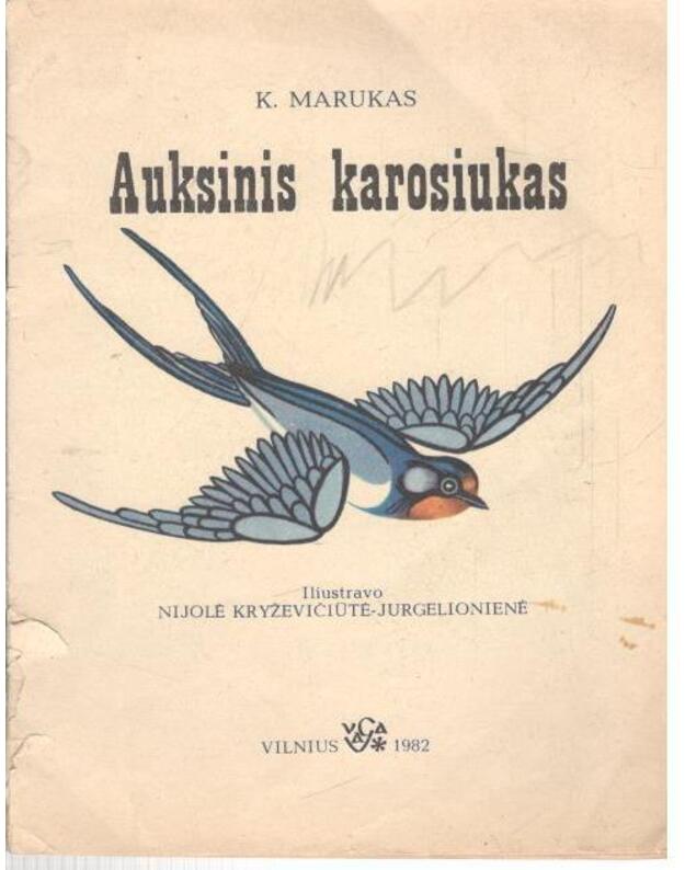 Auksinis karosiukas - Marukas K.