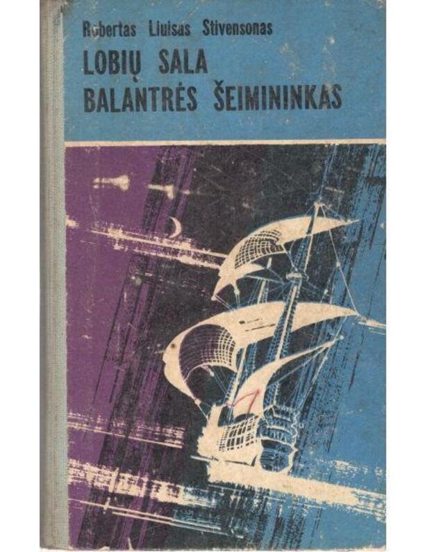 Lobių sala. Balantrės šeimininkas - Stivensonas Robertas Liuisas