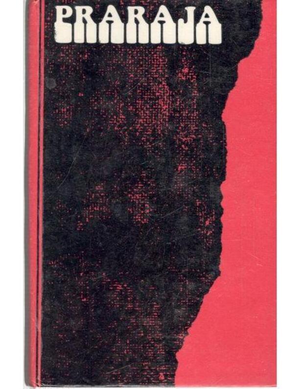Praraja. Apysakos ir apsakymai - Lipatovas V. Tendriakovas Vl. Šukšinas V.