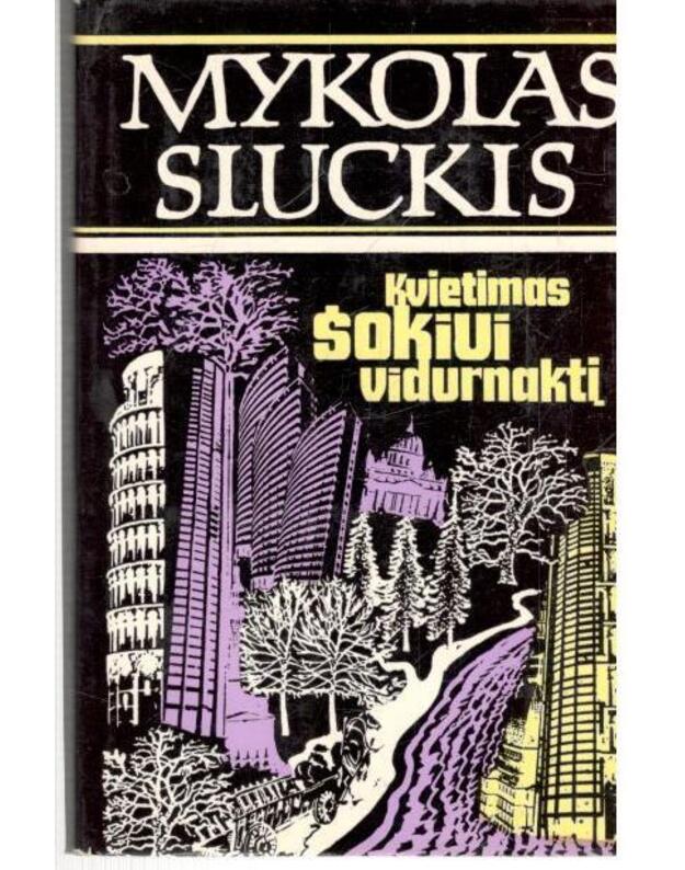 Kvietimas šokiui vidurnaktį. Apysakos ir romanas - Sluckis Mykolas