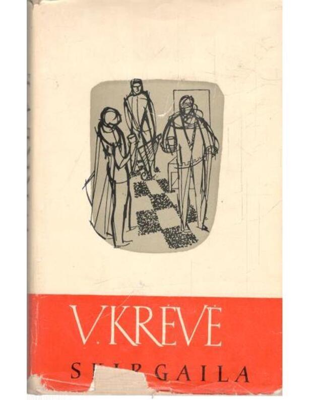 Skirgaila. Mindaugo mirtis - Krėvė Vincas 