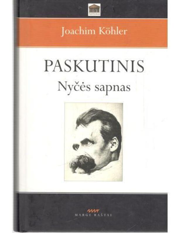 Pakutinis Nyčės sapnas - Koehler Joachim