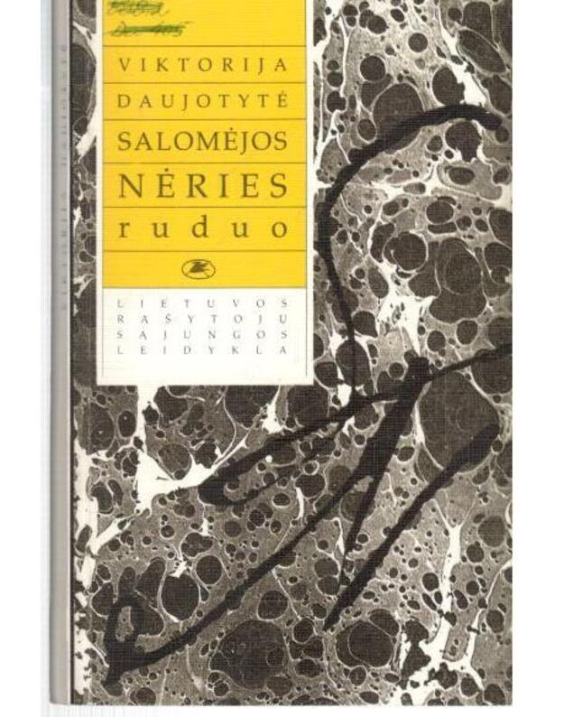 Salomėjos Nėries ruduo - Daujotytė Viktorija
