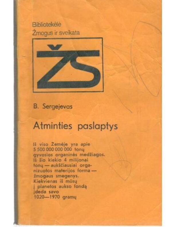 Atminties paslaptys / Žmogus ir sveikata - Sergejevas Borisas