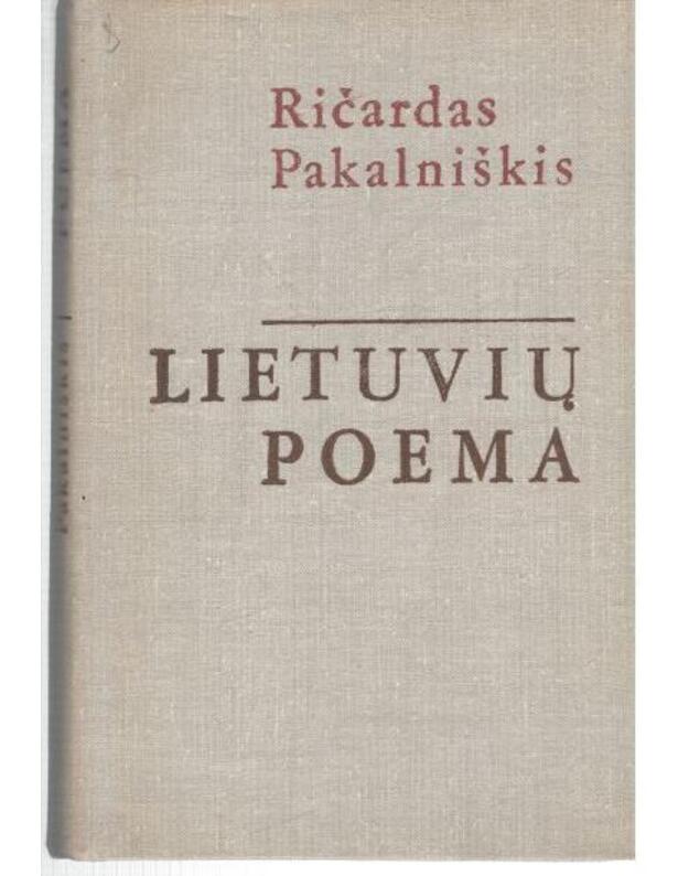 Lietuvių poema: pagrindinės žanrinės formos - Pakalniškis Ričardas