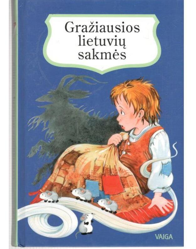 Gražiausios lietuvių sakmės - sudarė Matas Lapė
