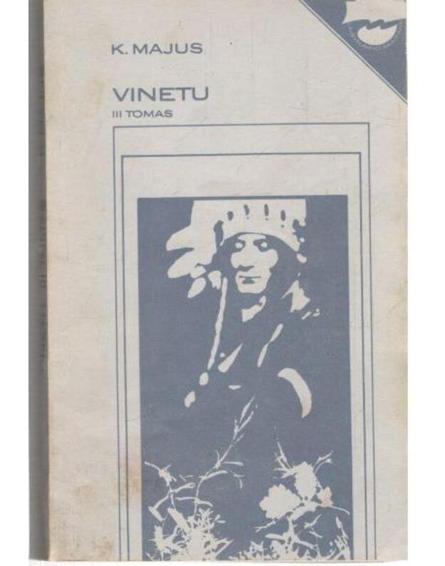 Vinetu. III tomas - K. Majus