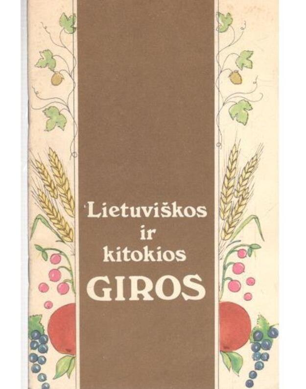 Lietuviškos ir kitokios giros - Receptų rinkinys