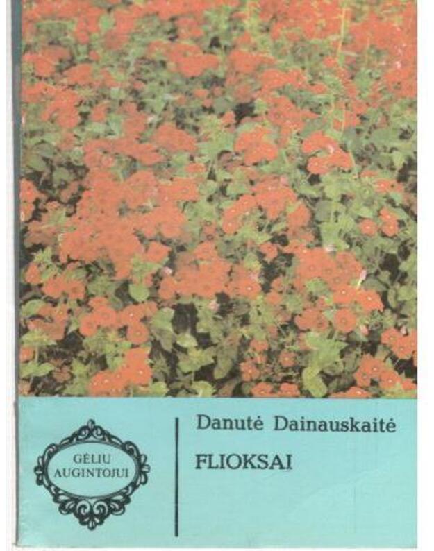 Flioksai / Gėlių augintojui - Dainauskaitė Danutė