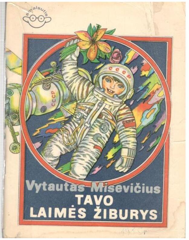Tavo laimės žiburys / Smalsutis - Misevičius Vytautas