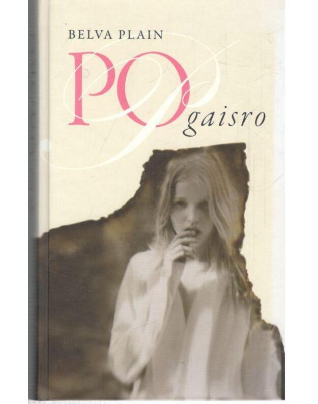 Po gaisro. Romanas - Belva Plain