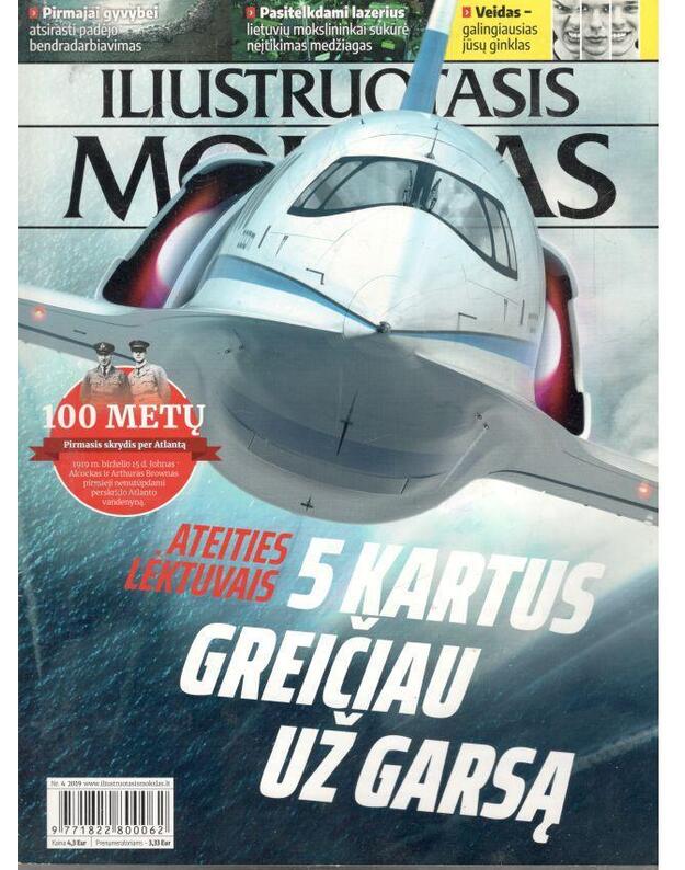 Veidas - galingiausias jūsų ginklas / Iliustruotasis mokslas 2019/4 - Ignatė Rūta, vyr. redaktorė