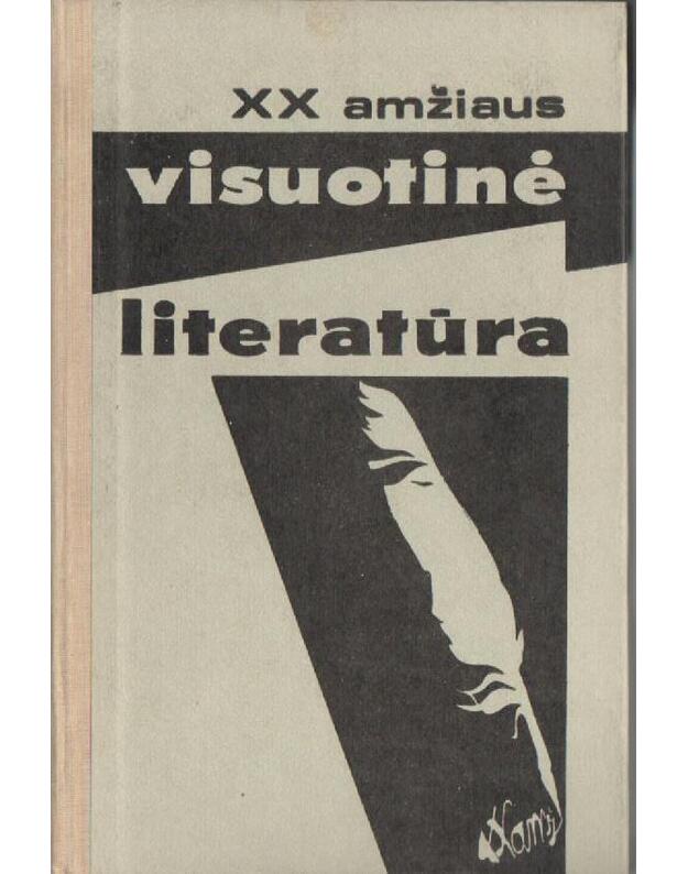  XX amžiaus visuotinė literatūra - Pavilionienė M. A.