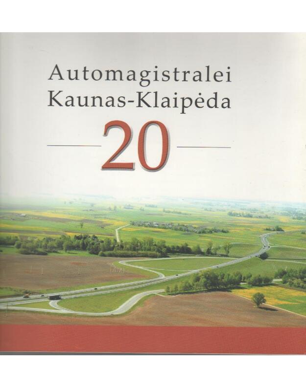 Automagistralei Kaunas-Klaipėda - 20 - Paliulis Gražvydas, Andziulis Donaldas