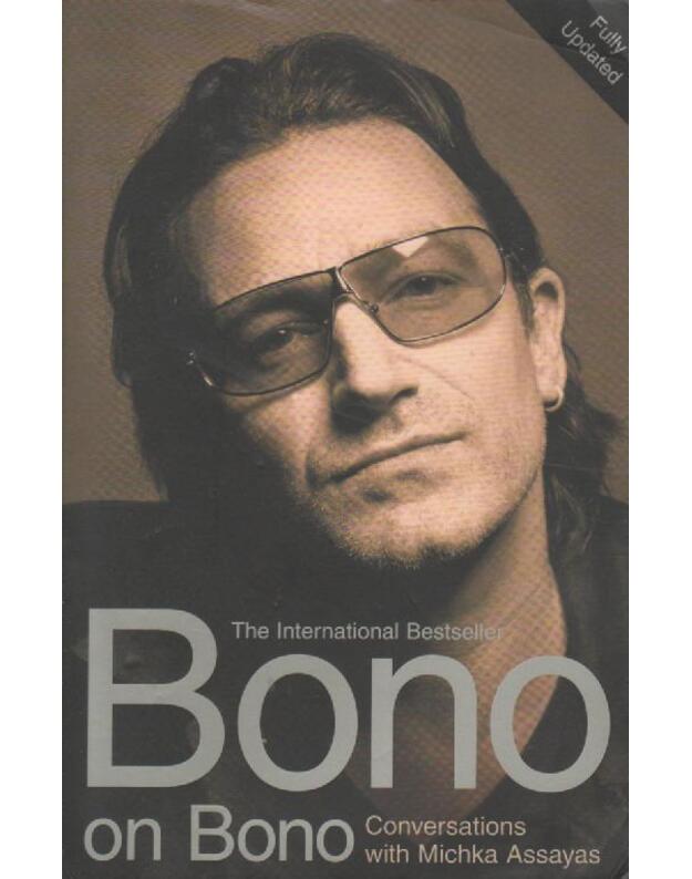 Bono on Bono - Assayas Michka