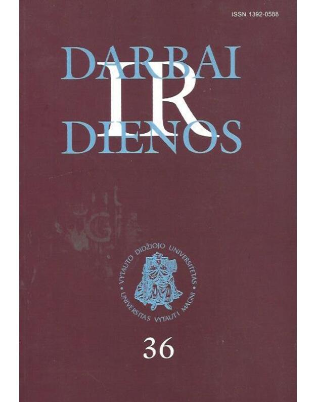 Darbai ir dienos 36 - red. Gudaitis Leonas