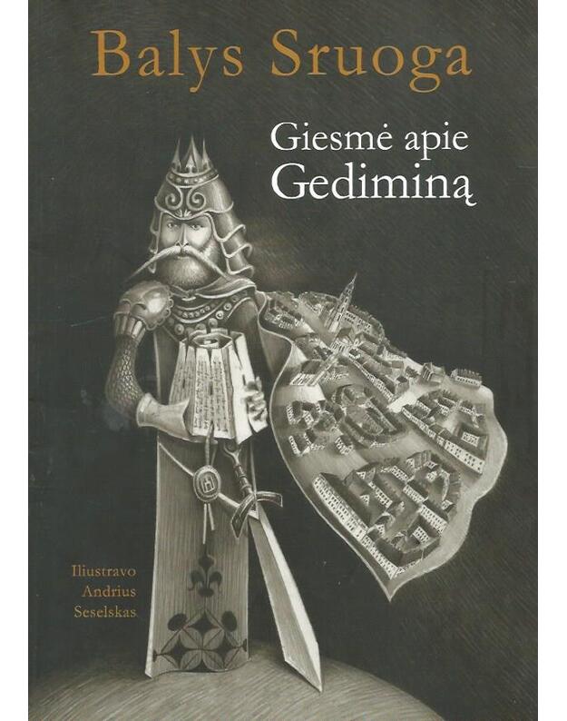 Giesmė apie Gediminą - Sruoga Balys
