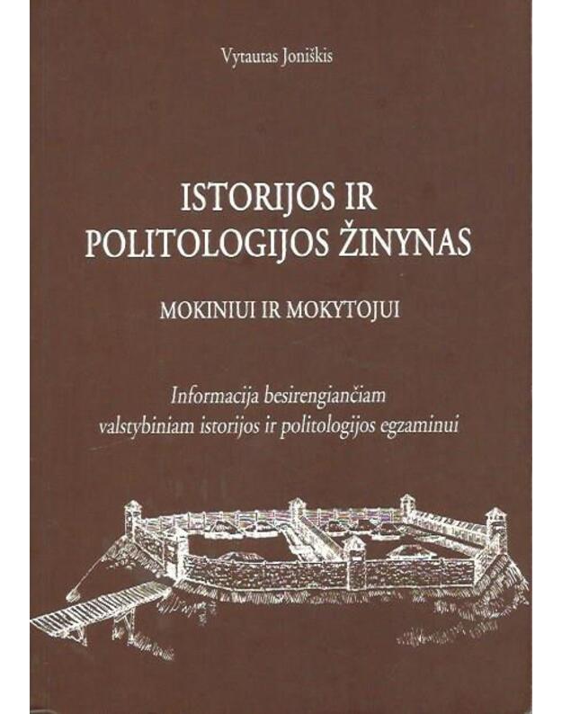 Istorijos ir politologijos žinynas: mokiniui ir mokytojui - Vytautas Joniškis