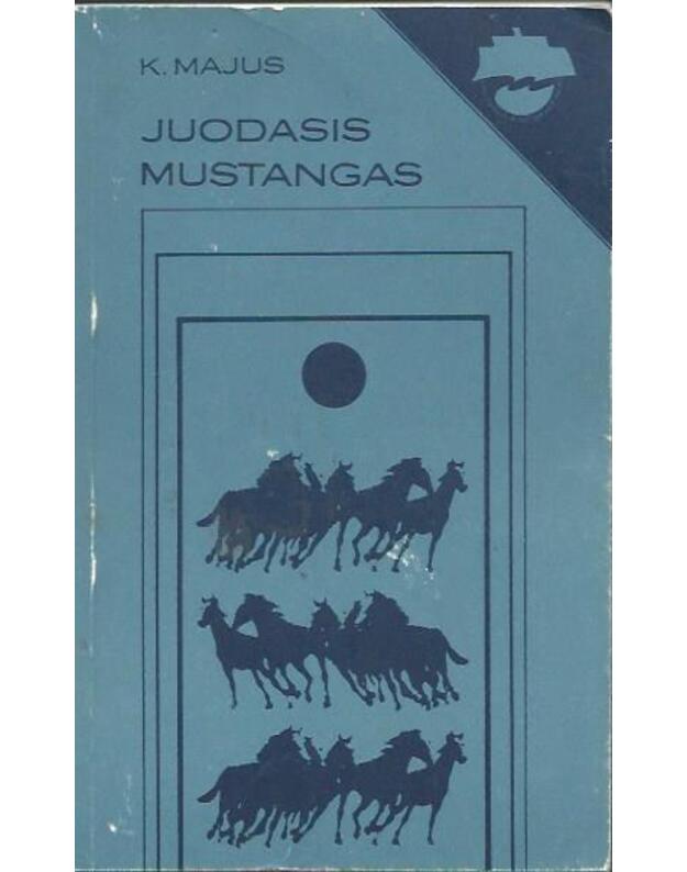 Juodasis mustangas / Laisvalaikio skaitiniai - Karlas Majus