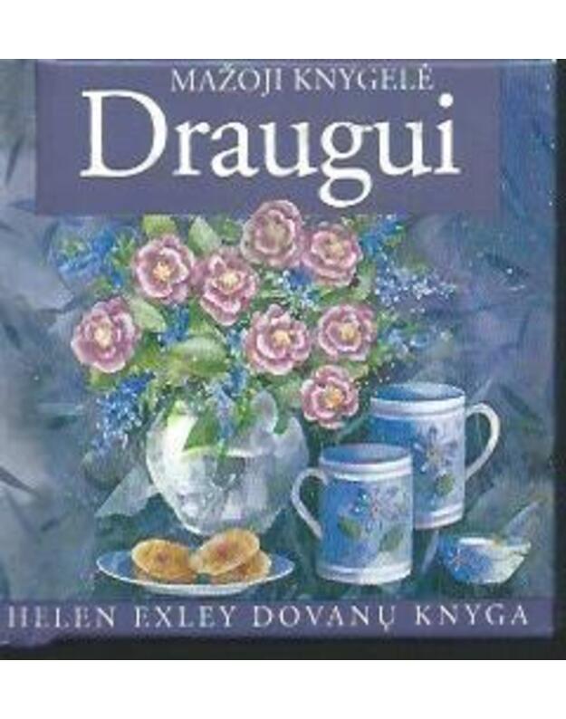 Mažoji knygelė draugui - Helen Exley