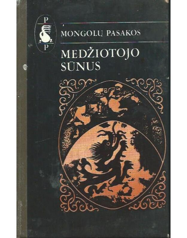 Medžiotojo sūnus / Pasaulio pasakos - Mongolų pasakos