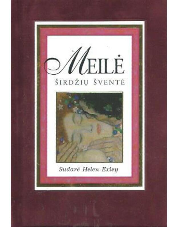 Meilė širdžių šventė - Helen Exley 