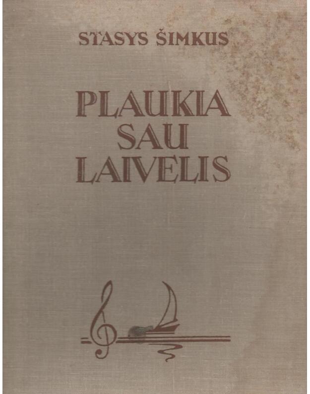 Plaukia sau laivelis - Šimkus Stasys