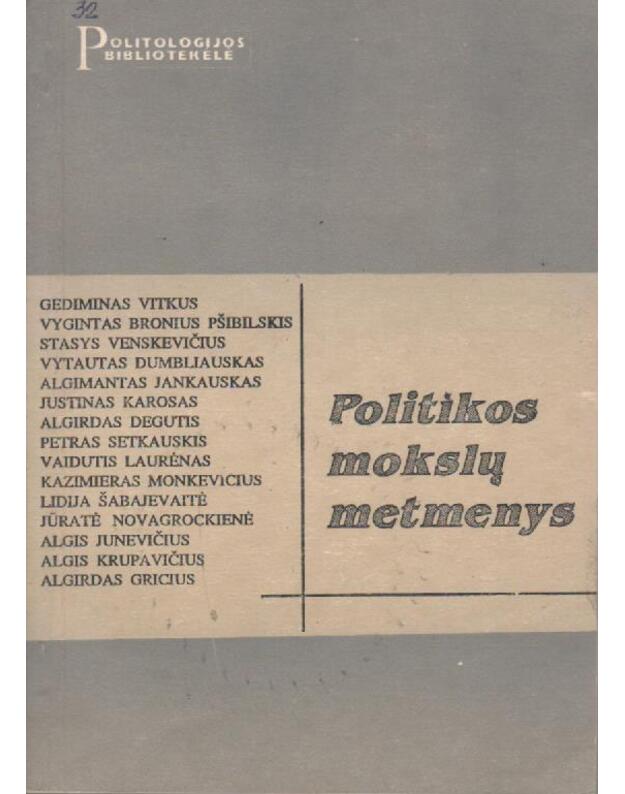 Politikos mokslų matmenys - Vitkus Gediminas, Pšibilskis Bronius Vygintas, Venskecičius Stasys