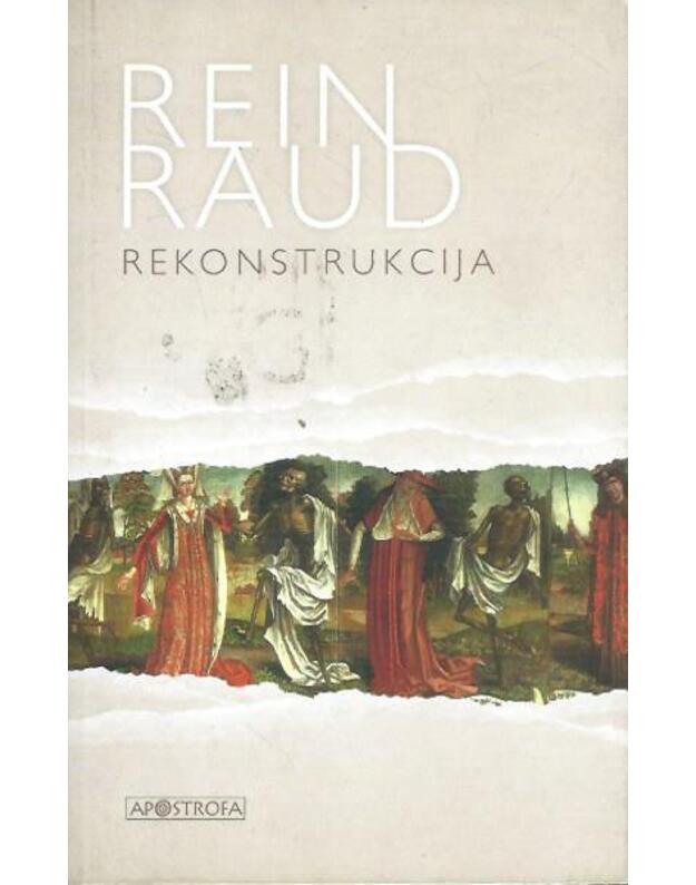 Rekonstrukcija - Raud Rein
