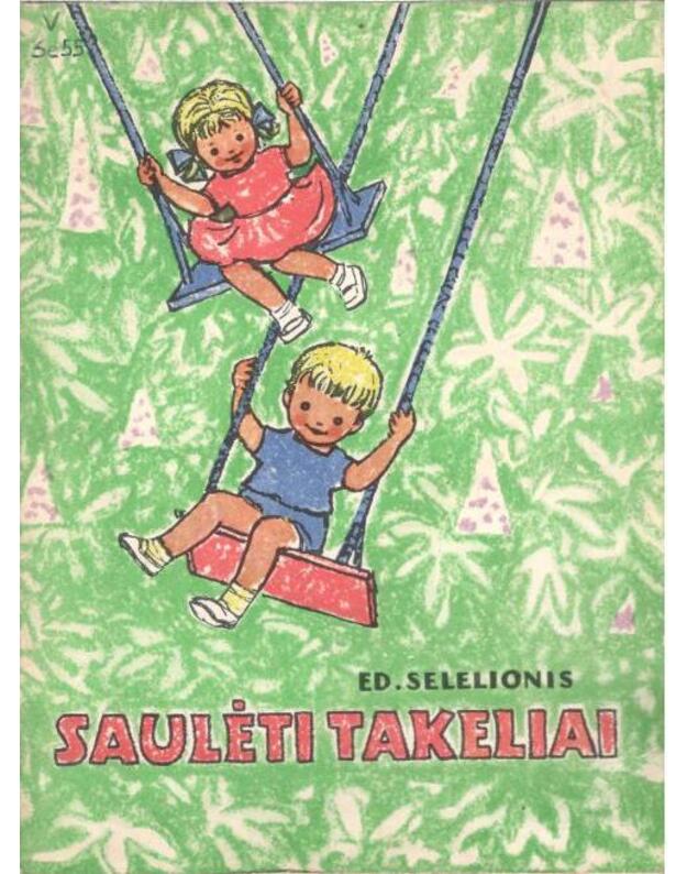 Saulėti takeliai - Selelionas Ed.