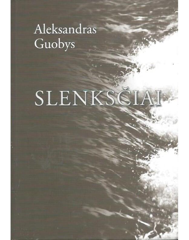 Slenksčiai - Guobys Aleksandras