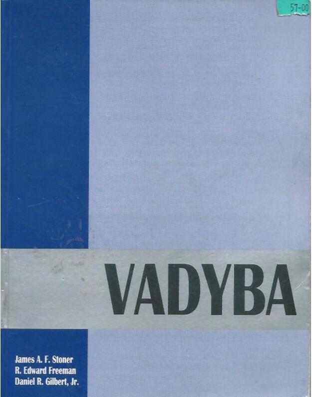 Vadyba / 2-asis pataisytas leidimas - James A. F. Stoner, R. Edward Freeman, Daniel R. Gilbert