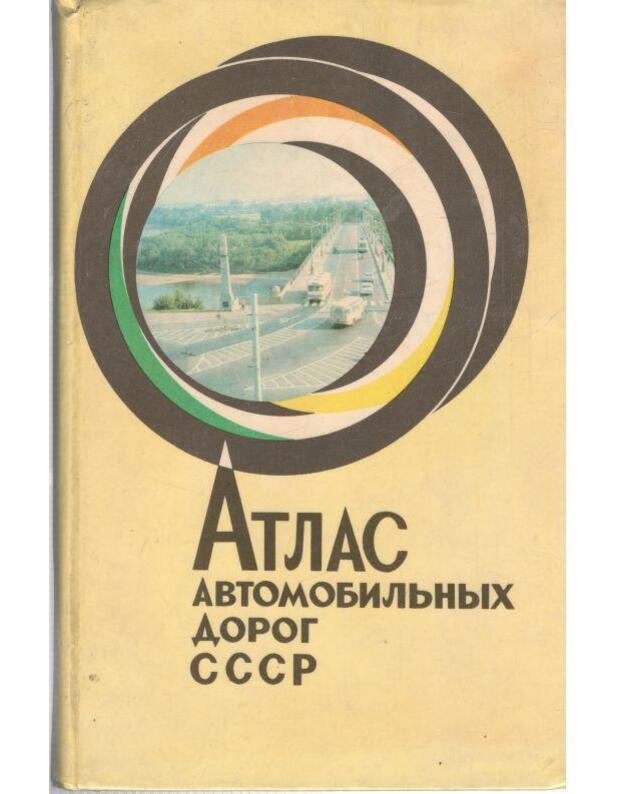 Atlas avtomobiljnych dorog SSSR. 1975 - Glavnoje upravlenije geodeziji i kartografiji