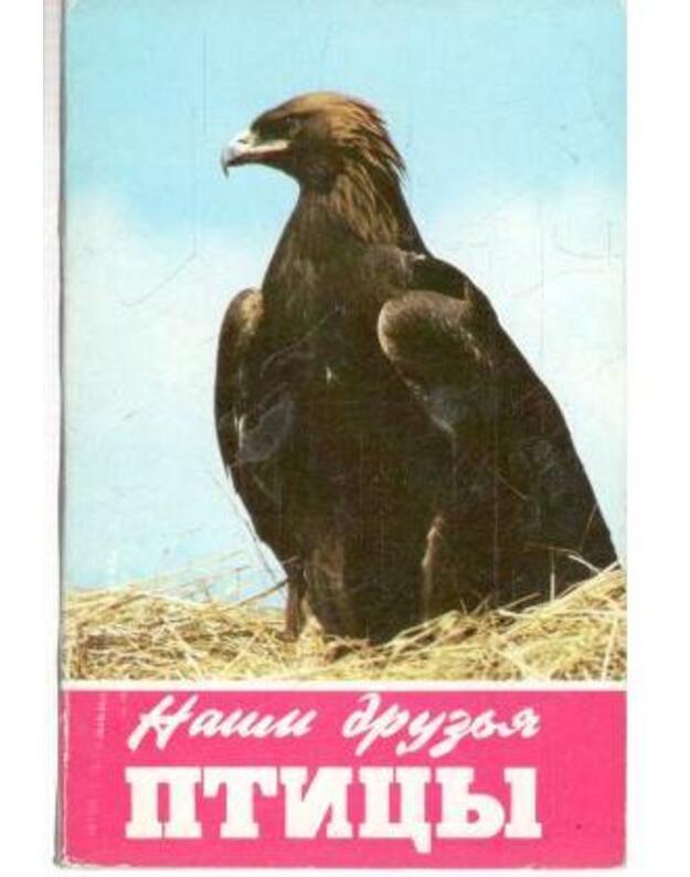 Naši druzja pticy. Vyp. 3 - foto B. Maškova i A. Graždankina