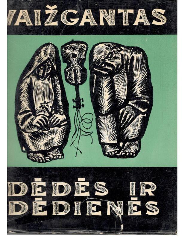 Dėdės ir dėdienės / 1963 - Vaižgantas