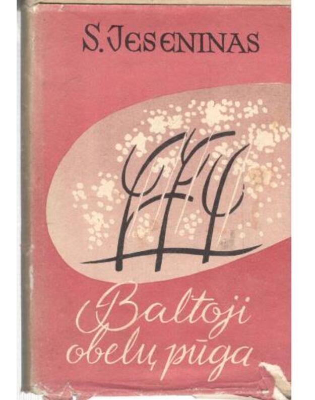 Baltoji obelų pūga - Jeseninas S.