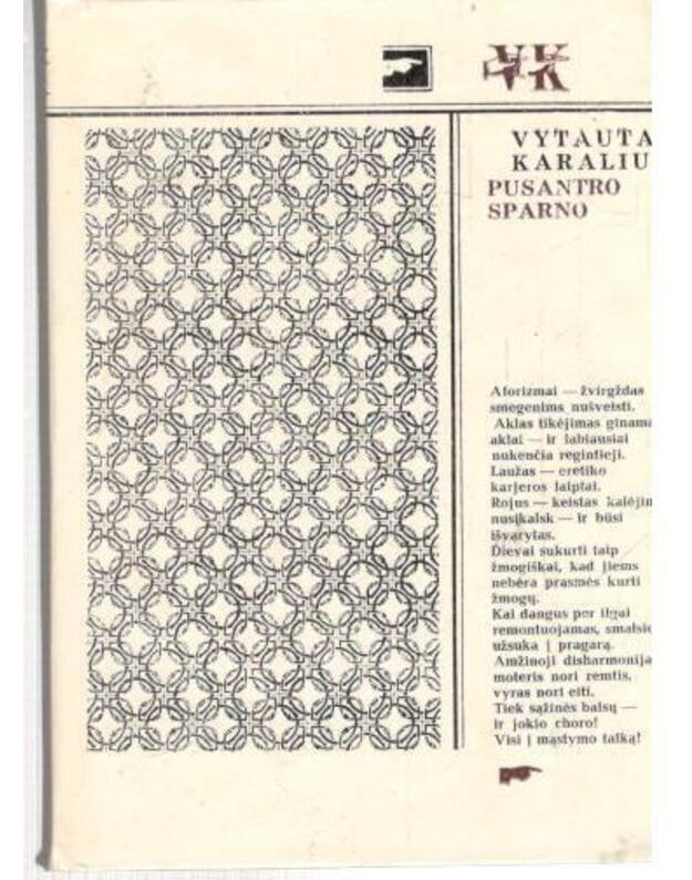 Pusantro sparno. Aforizmai, paradoksai, užuominos - Karalius Vytautas